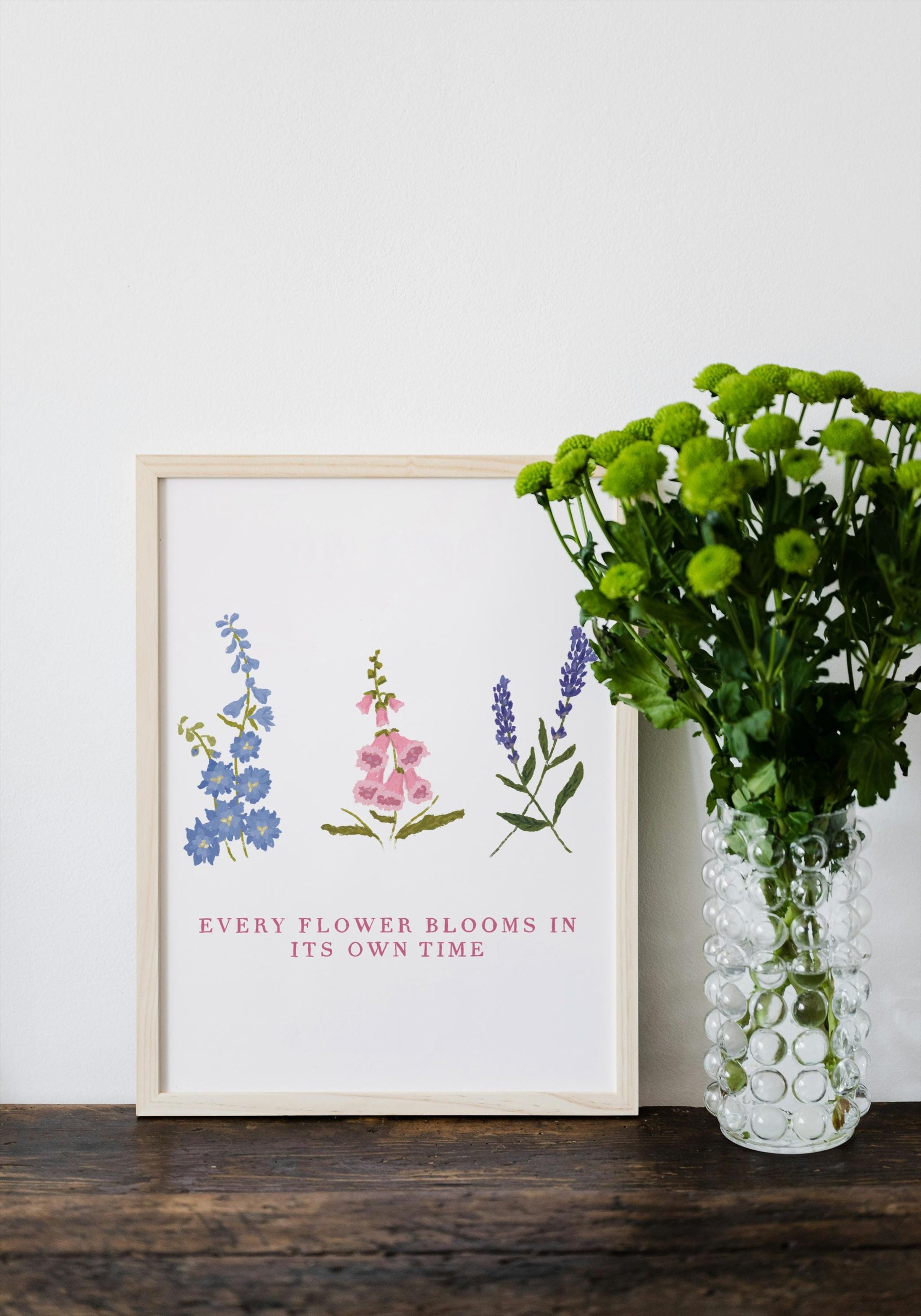 Every Flower Blooms In Its Own Time Quote, Flower Quote Print, Quote Print, Flower Print, Positive Quote Print, Flower Art, Affirmation