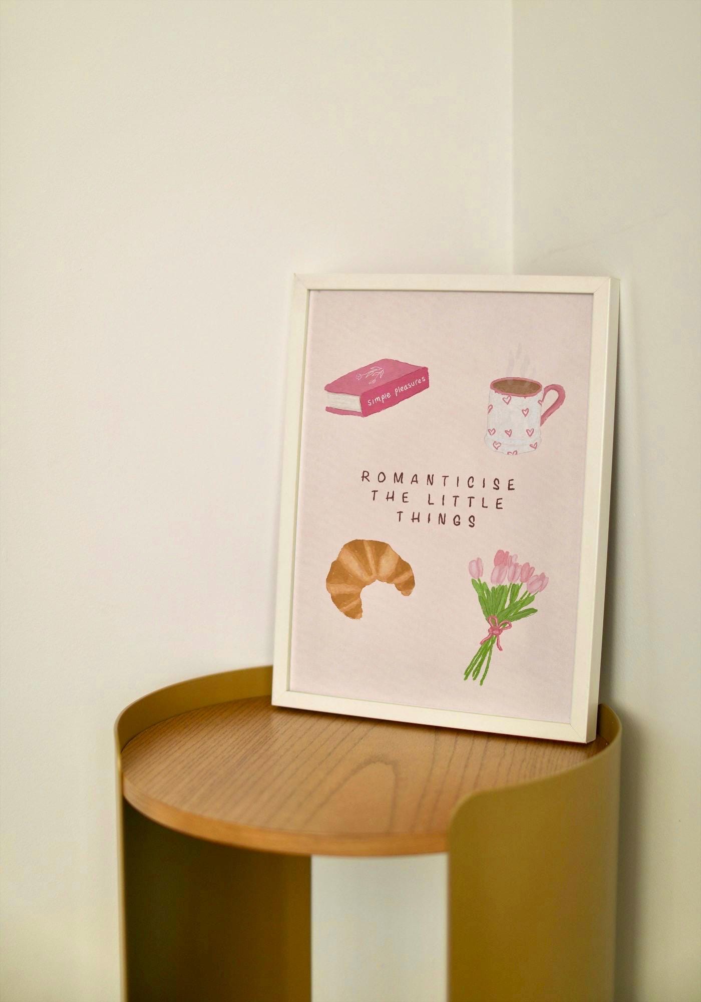 Romanticise The Little Things Print | Cosy Reading Art | Cottagecore Wall Art | Book Lover Gift | Pink Whimsical Decor | Positive Quote Art